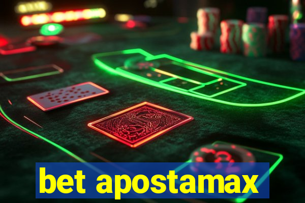bet apostamax