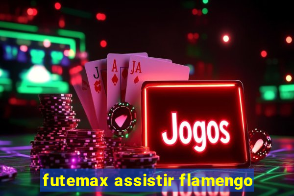 futemax assistir flamengo