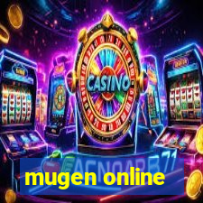 mugen online