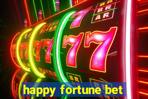 happy fortune bet
