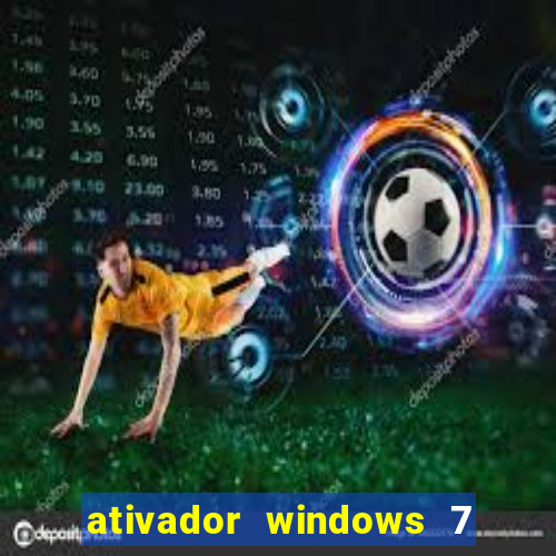 ativador windows 7 32 bits