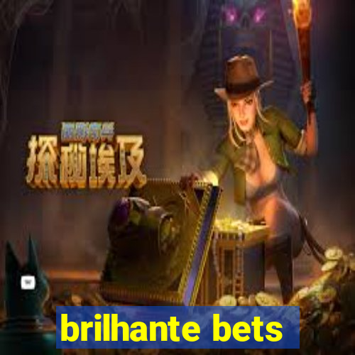 brilhante bets