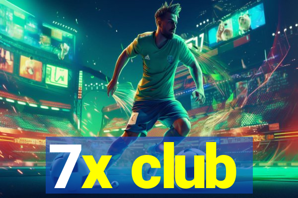 7x club