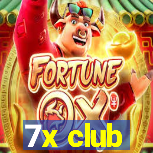7x club