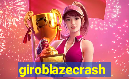 giroblazecrash