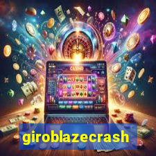 giroblazecrash