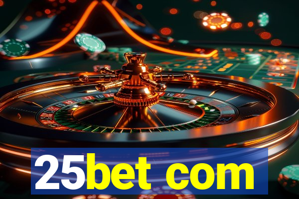 25bet com