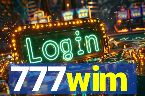 777wim
