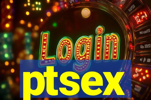 ptsex