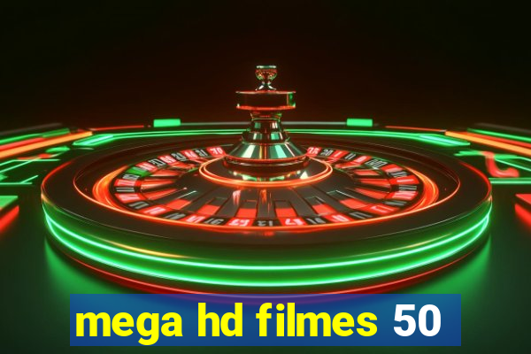 mega hd filmes 50