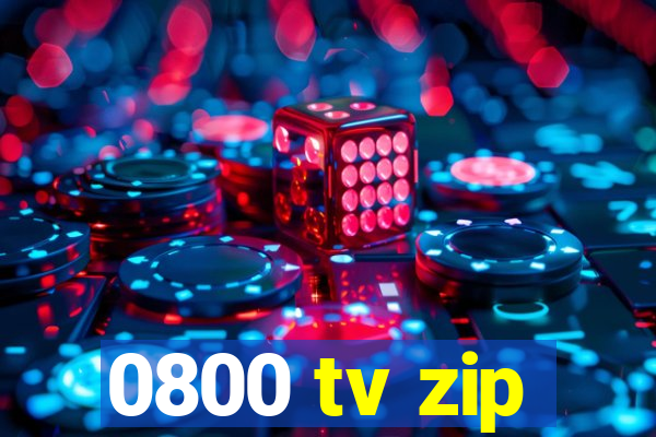 0800 tv zip