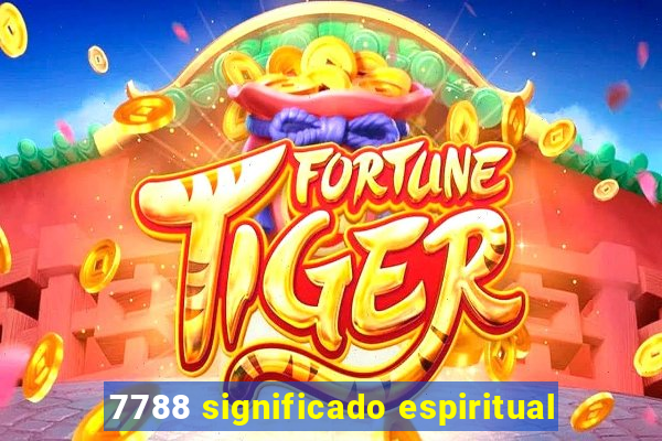 7788 significado espiritual
