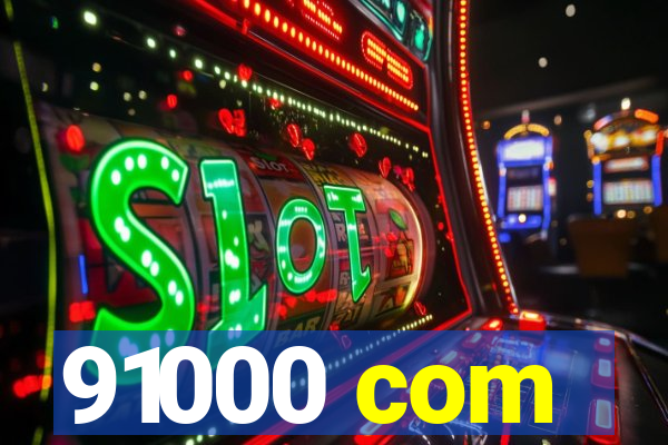 91000 com