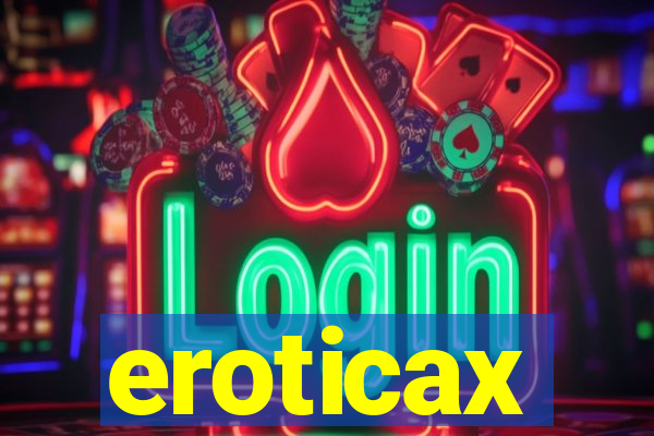 eroticax