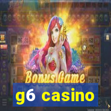 g6 casino