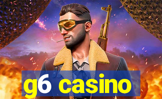 g6 casino