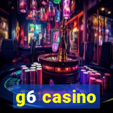 g6 casino