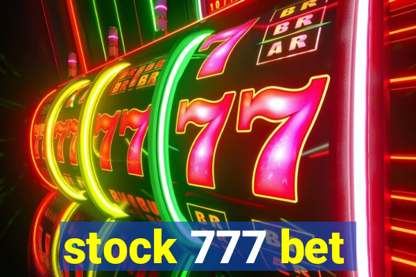 stock 777 bet