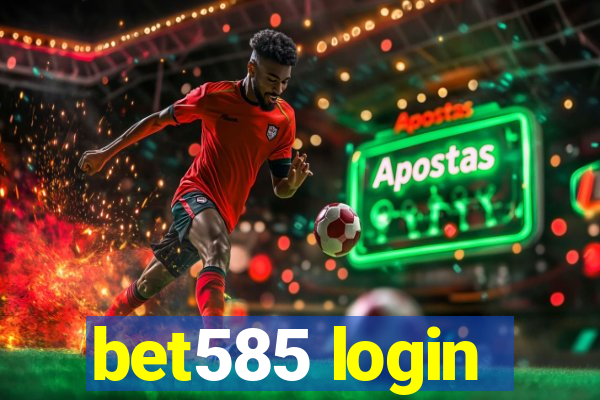 bet585 login