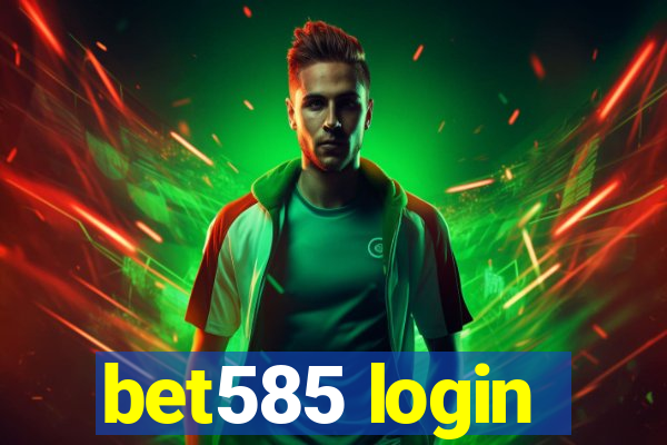bet585 login