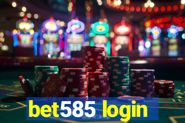 bet585 login