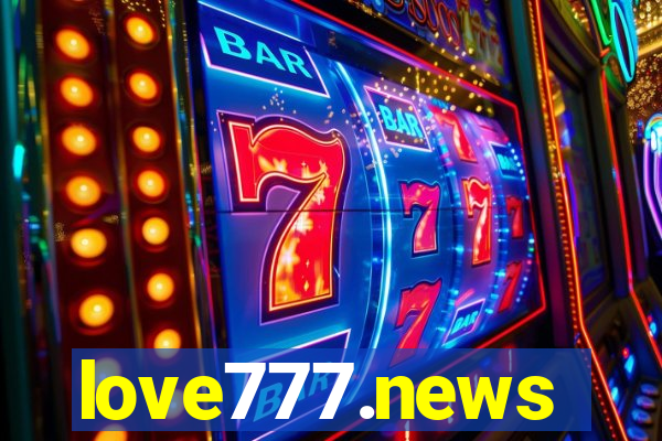 love777.news