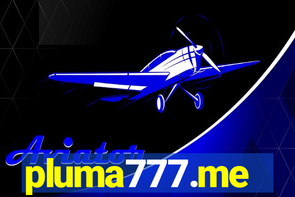 pluma777.me