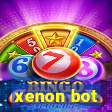 xenon bot
