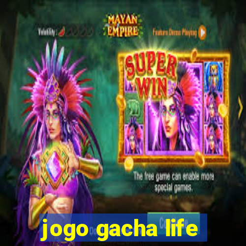 jogo gacha life