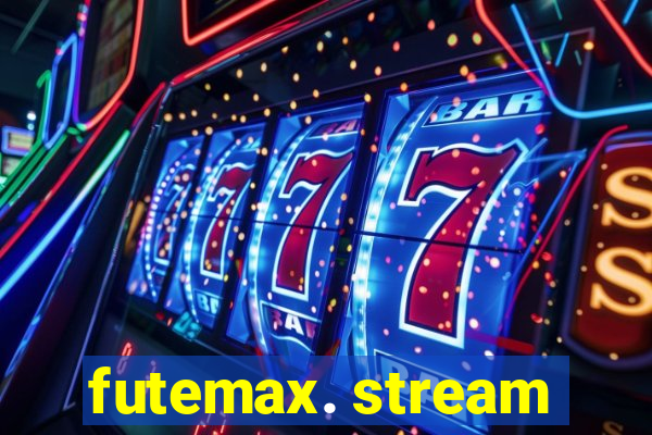 futemax. stream