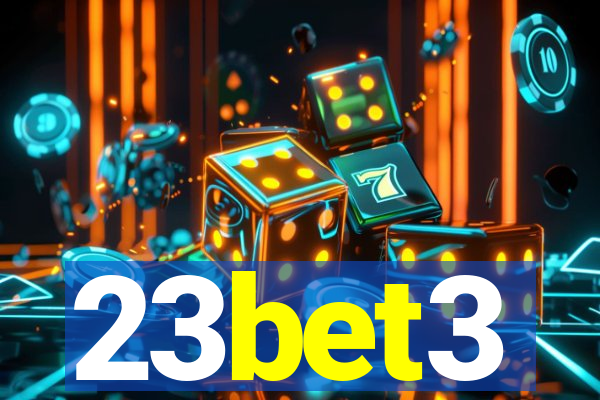 23bet3