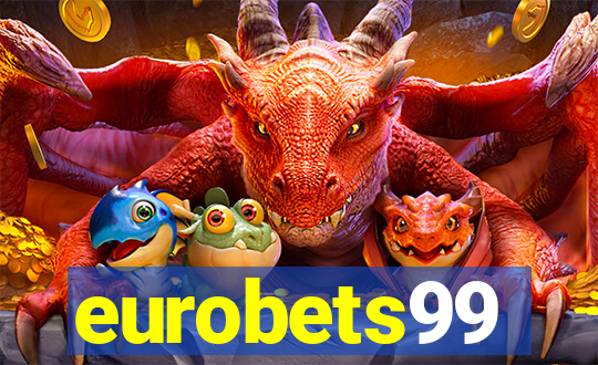 eurobets99