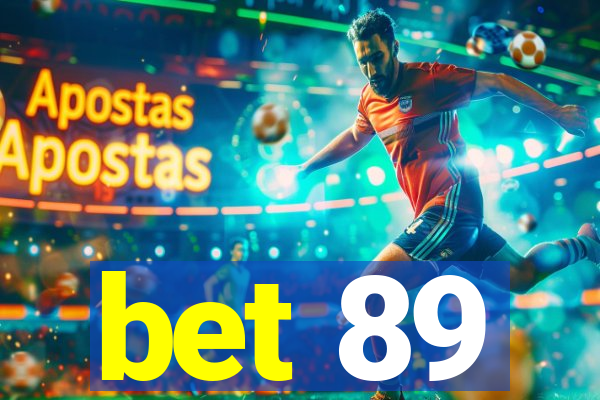bet 89