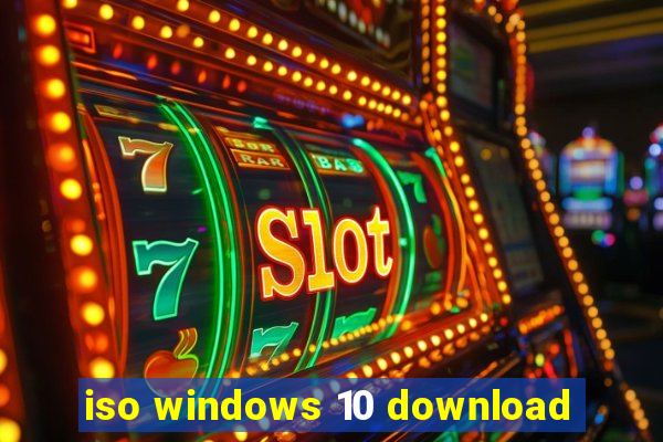 iso windows 10 download