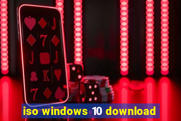 iso windows 10 download