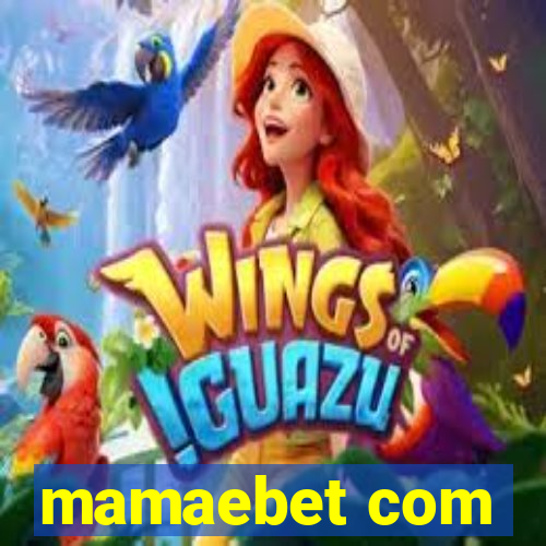 mamaebet com
