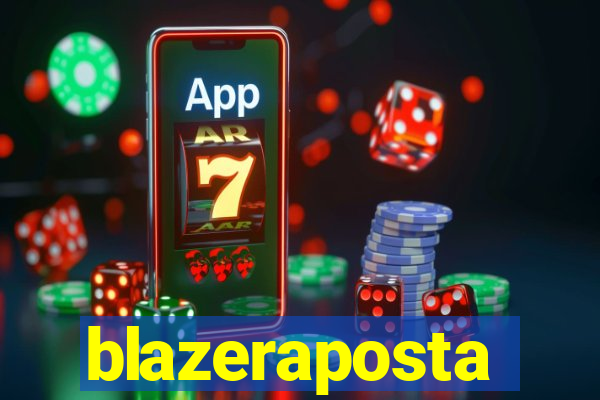 blazeraposta