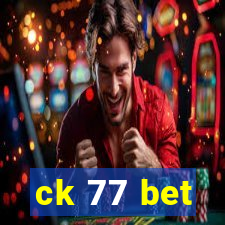 ck 77 bet