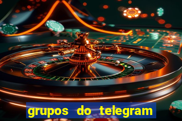 grupos do telegram mais de 18