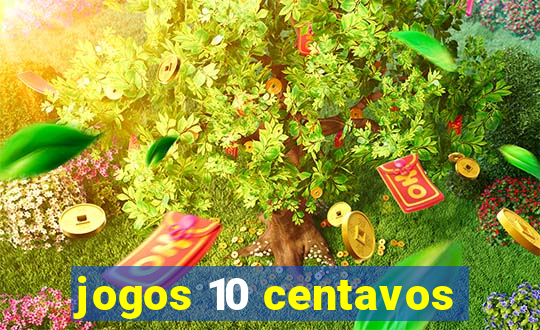 jogos 10 centavos