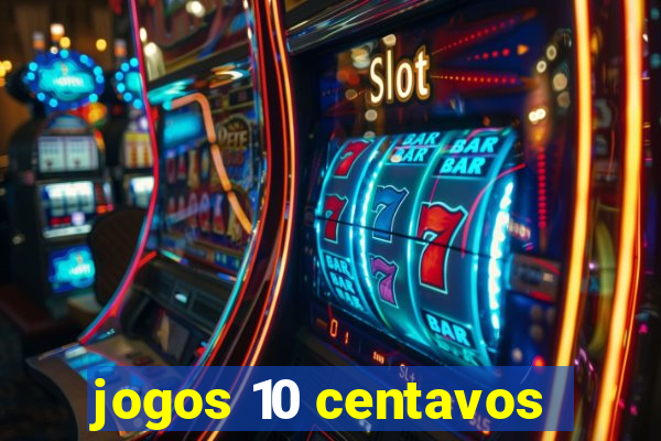 jogos 10 centavos