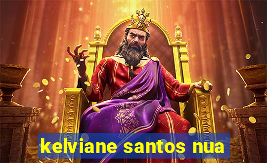 kelviane santos nua