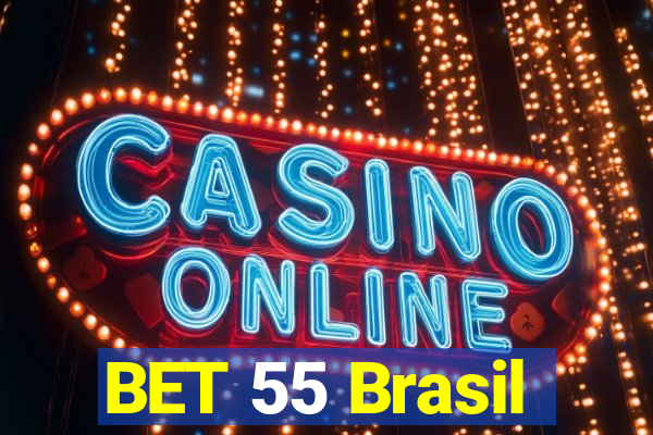 BET 55 Brasil