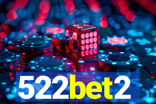 522bet2