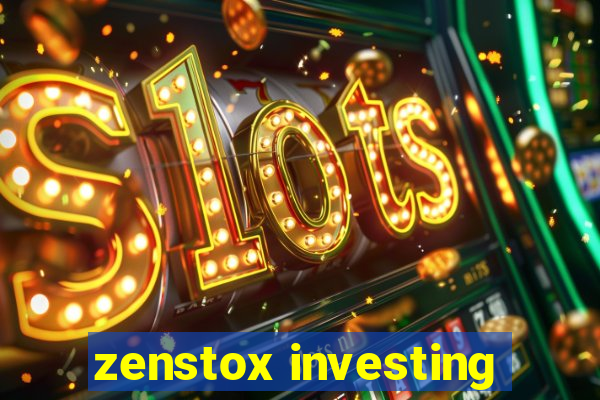 zenstox investing