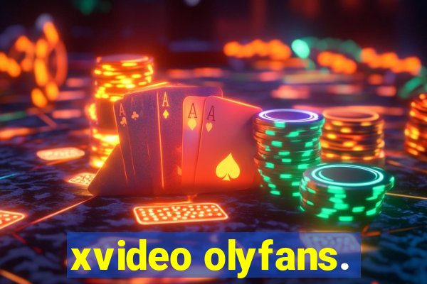 xvideo olyfans.