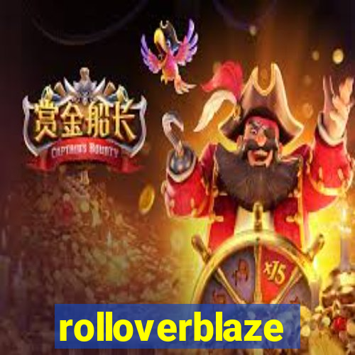 rolloverblaze