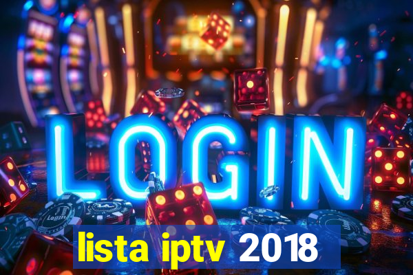 lista iptv 2018