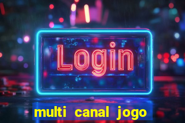 multi canal jogo do flamengo