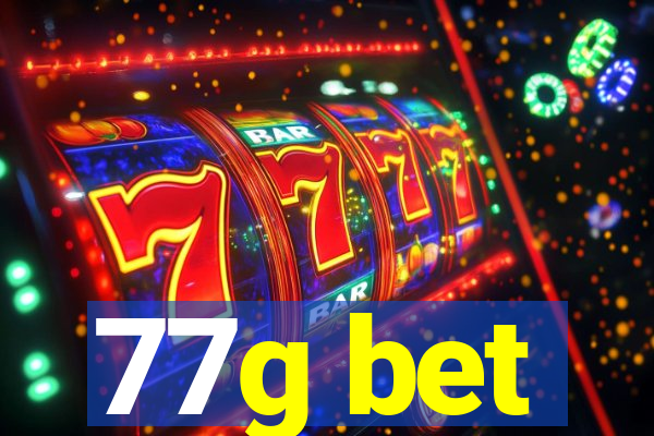 77g bet